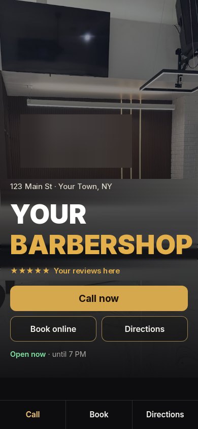 Concept sample of a barbershop website on a phone: dark theme, big call button, Book online and Directions buttons, open-now status. Shop name and address are placeholders.